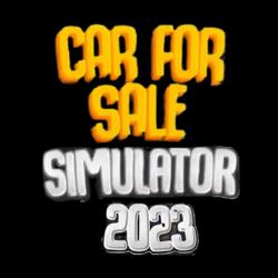 Car For Sale Simulator 2023 | Offline | Steam | Forever