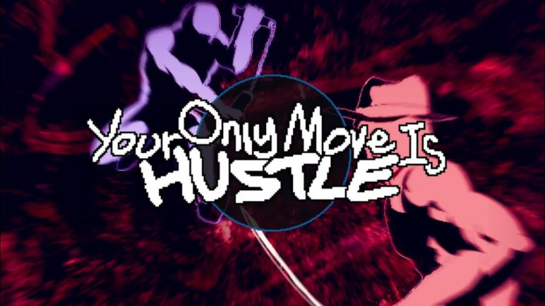 Your Only Move Is Hustle – image 7